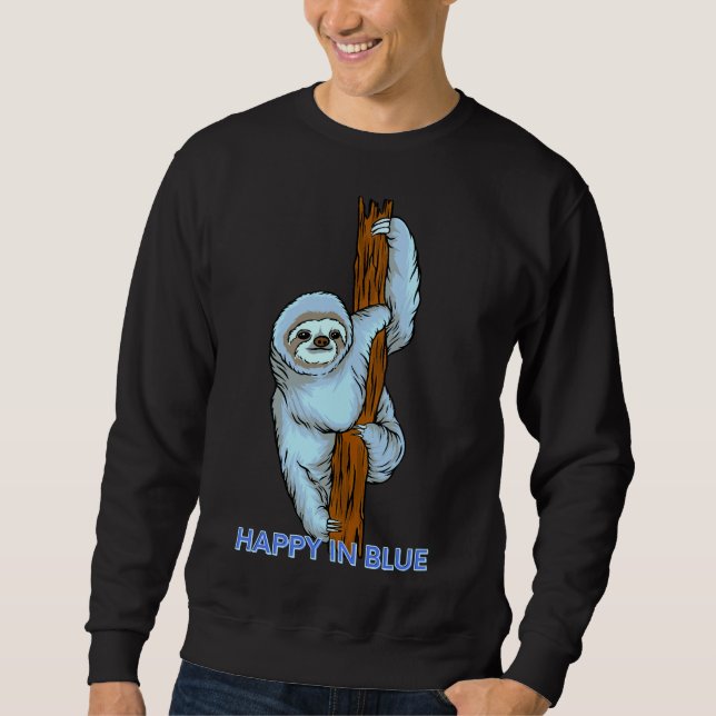 Happy In Blue Blue Sloth Hanging Sweatshirt (Front)