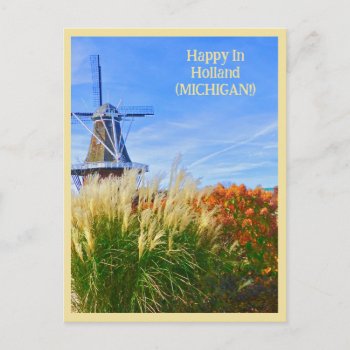 Happy In Holland (michigan) Postcard by whatawonderfulworld at Zazzle