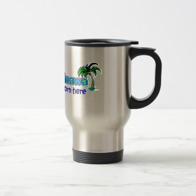 Happy in Okinawa - I was born here - Travel Mug (Right)