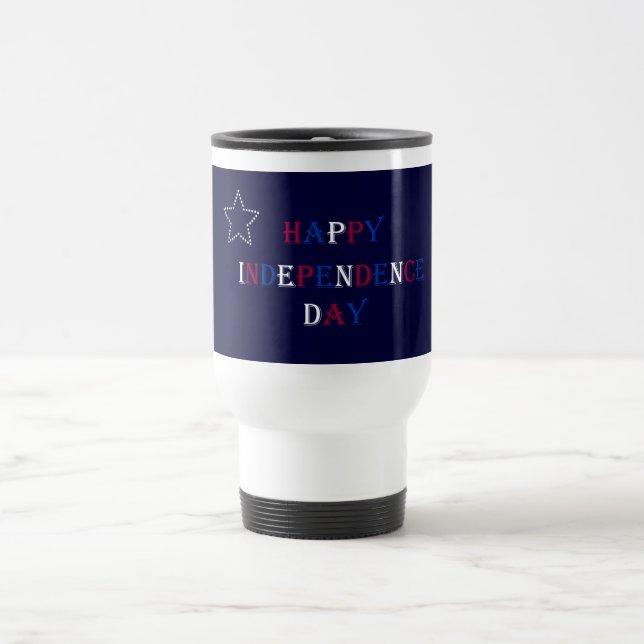 Happy Independence Day travel mug (Center)