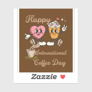 Happy International coffee day.. Sticker