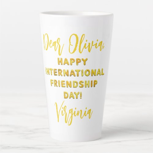 Happy International Friendship Day Latte Mug