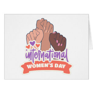 Happy International Women’s Day Cards