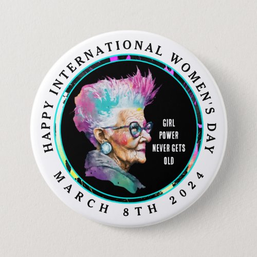 Happy International Womens Day 8th March Grl Pwr Button