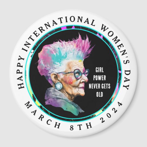 Happy International Womens Day 8th March Grl Pwr Magnet