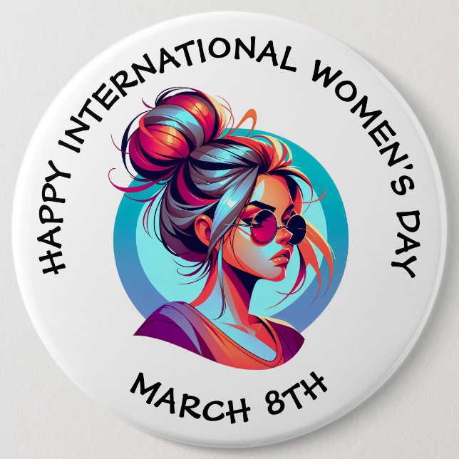 Happy International Women's Day | March 8th Button (Front)