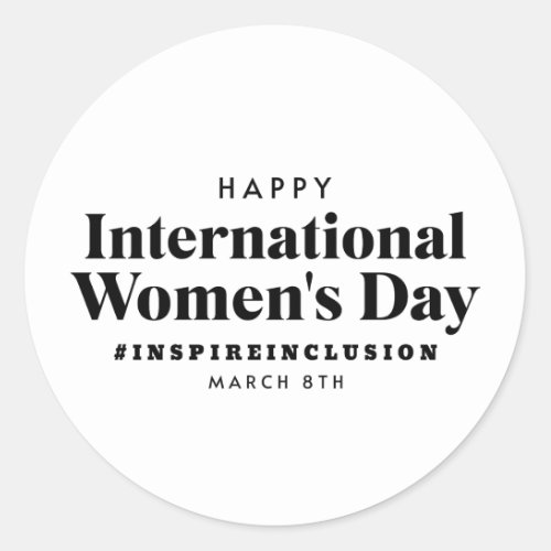 Happy International Womens Day  March 8th Button Classic Round Sticker