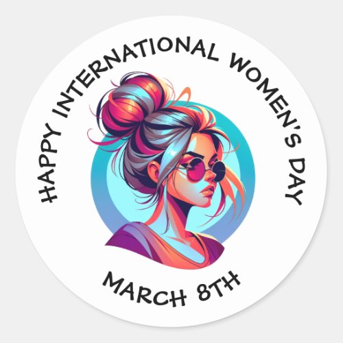 Happy International Womens Day  March 8th Classic Round Sticker