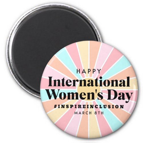 Happy International Womens Day  March 8th Magnet