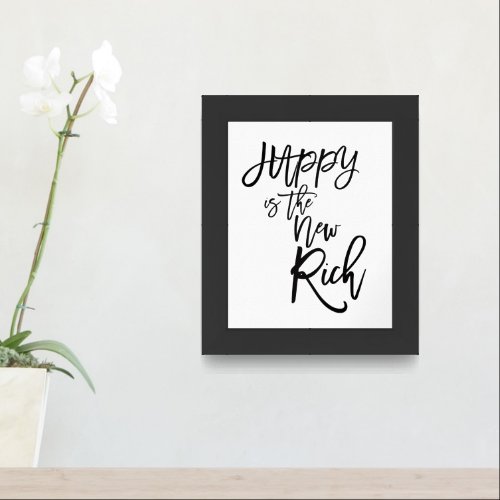 Happy Is The New Rich Quote Black Framed Art