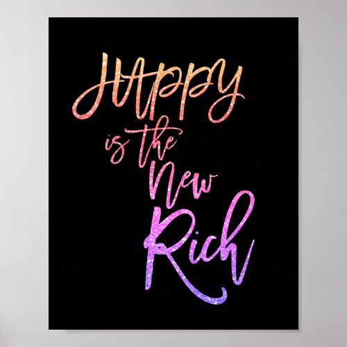 Happy Is The New Rich Quote pinkpeach faux glitte Poster