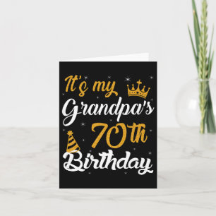 Happy Its My Grandpas 70th Birthday 1955 70 Years  Card