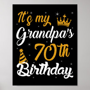 Happy Its My Grandpas 70th Birthday 1955 70 Years Poster