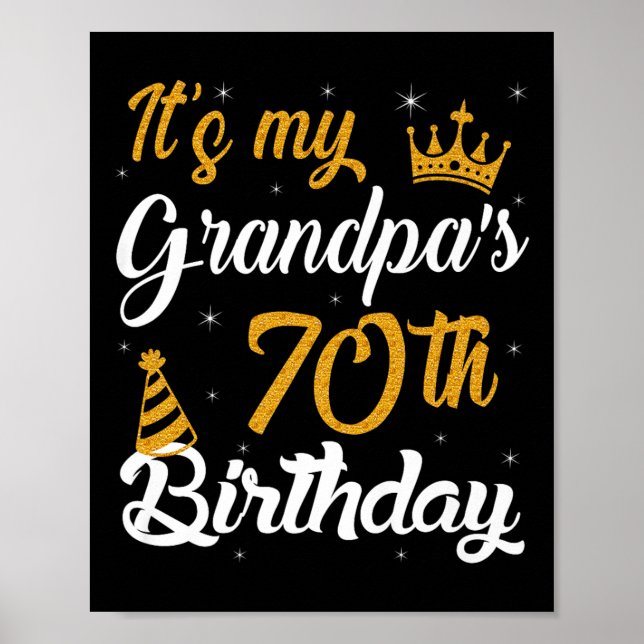 Happy Its My Grandpas 70th Birthday 1955 70 Years  Poster (Front)