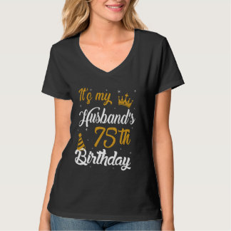 Happy It's My Husband's 75th Birthday 1950 75 Year T-Shirt