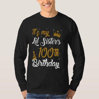 Happy It's My Lil Sister's 100th Birthday 1925 100 T-Shirt