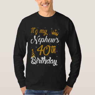 Happy It's My Nephew's 40th Birthday 1985 40 Years T-Shirt