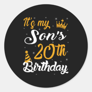 Happy Its My Sons 20th Birthday 2005 20 Years Old Classic Round Sticker