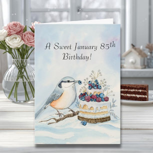 Happy January 85th Birthday Nuthatch Bird Card