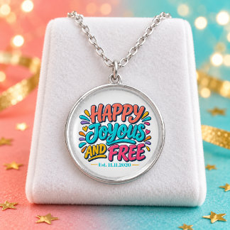 Happy Joyous and Free - Est Date for Recovery Silver Plated Necklace