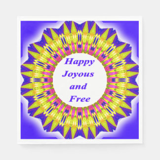 HAPPY JOYOUS AND FREE Written in Vibrant Design Napkins