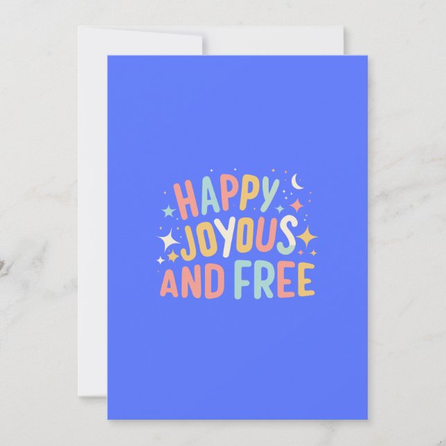 Happy, Joyous, Free, Motivational, Inspirational Holiday Card (Front)