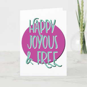 Happy Joyous & Free Slogan Anniversary Card
