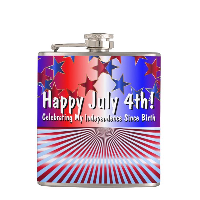 Happy July 4! Celebrating Independence Since Birth Flask (Front)