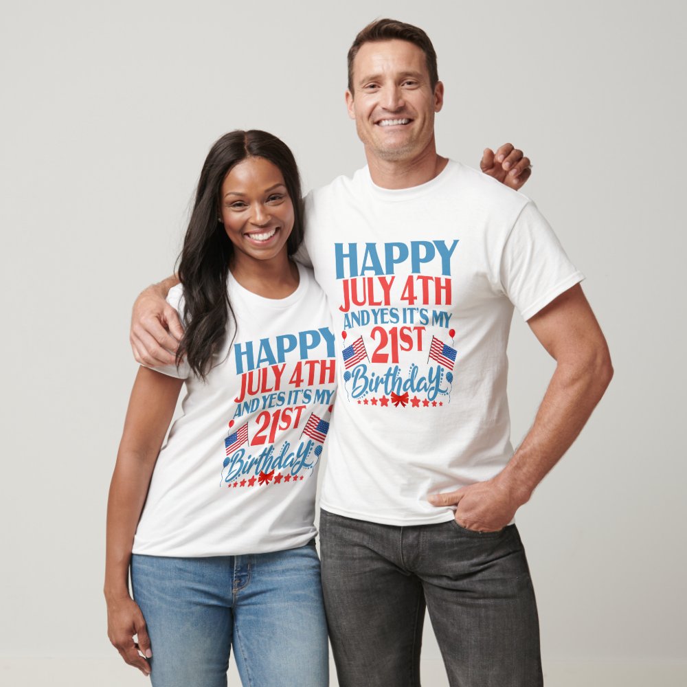 Discover Happy July 4th and yes It's my 21st Birthday Gift Personalized T-Shirt
