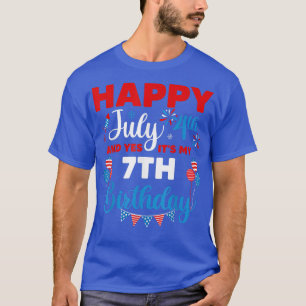Happy July 4th And Yes It's My 7th Birthday Indepe T-Shirt