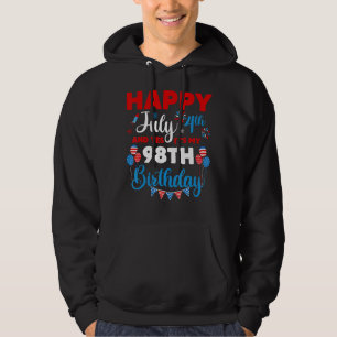 Happy July 4th And Yes It's My 98th Birthday Indep Hoodie