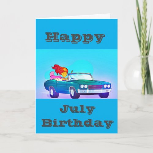 HAPPY JULY BIRTHDAY for HER Card