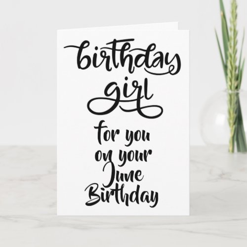 HAPPY JUNE BIRTHDAY for HER Card