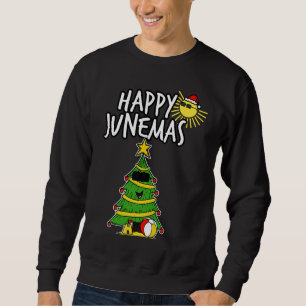 Happy Junemas Christmas 25th June 2021 Tree Summe Sweatshirt