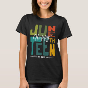 Happy Juneteenth Breaking Every Chain Since 1865 A T-Shirt