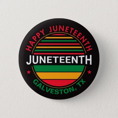 Happy Juneteenth Button