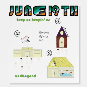 Happy Juneteenth Foam Board