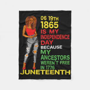 Happy Juneteenth Is My Independence Day Free Black Fleece Blanket
