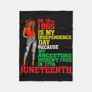 Happy Juneteenth Is My Independence Day Free Black Fleece Blanket