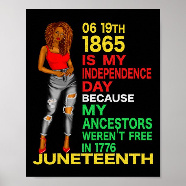 Happy Juneteenth Is My Independence Day Free Black Poster (Front)