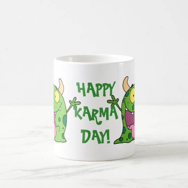 Happy Karma Day! Coffee Mug (Center)