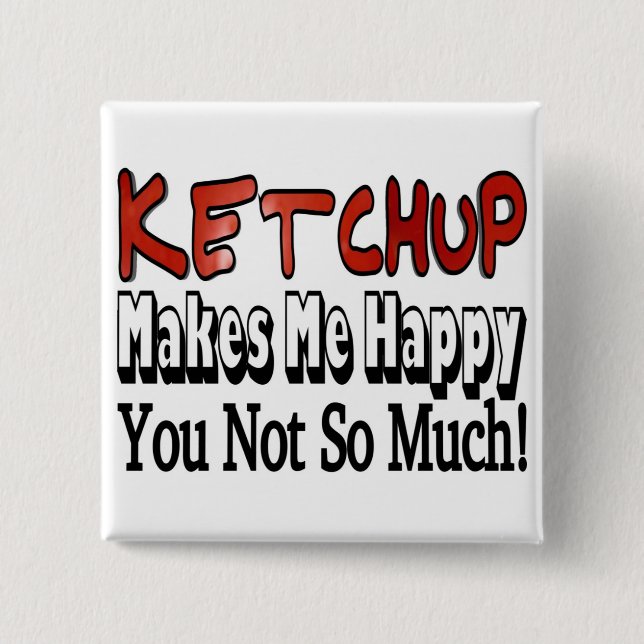 Happy Ketchup Button (Front)