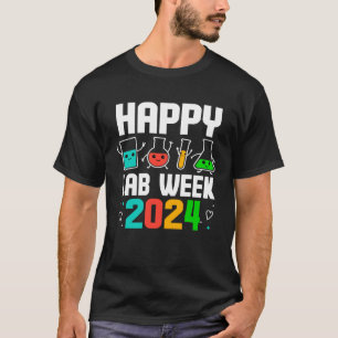 Happy Lab Week 2024 Medical Laboratory Scientist T T-Shirt