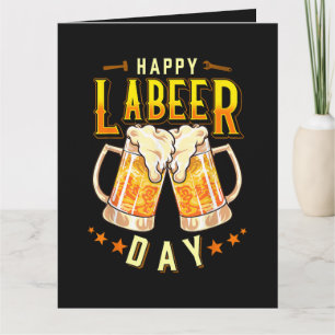 Happy Labeer Day Funny Labor Day Card