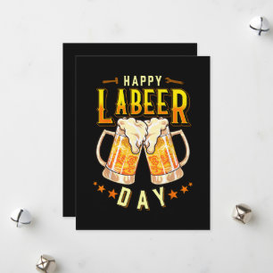 Happy Labeer Day Funny Labor Day Holiday Card