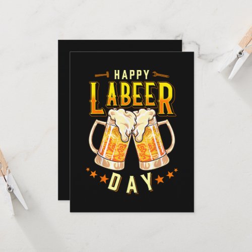 Happy Labeer Day Funny Labor Day Invitation