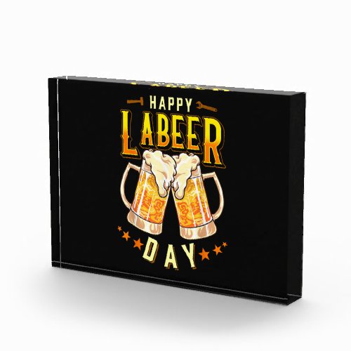Happy Labeer Day Funny Labor Day Photo Block
