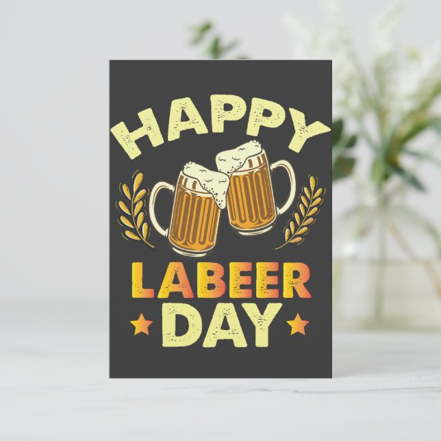 Happy Labeer Day Sarcastic Beer Party Labor Day  Thank You Card (Standing Front)