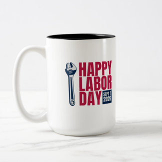 Happy Labor Day 2026 Wrench Coffee Mug