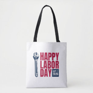 Happy Labor Day 2026 Wrench Tote Bag